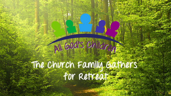 All God's Children: The Church Family Gathers for Retreat Sample Plus