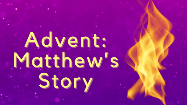 God's World in Community: Advent - Matthew's Story Sample